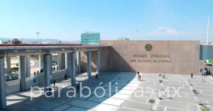 Ordena Poder Judicial cambio de jueces en Puebla, Tehuacán y Libres