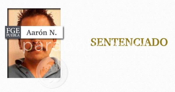 Recibe 54 a&ntilde;os de prisi&oacute;n secuestrador de dos hermanos en Atlixco