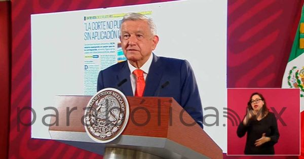 Enviará Presidencia al Poder Judicial argumentos a favor de la prisión preventiva