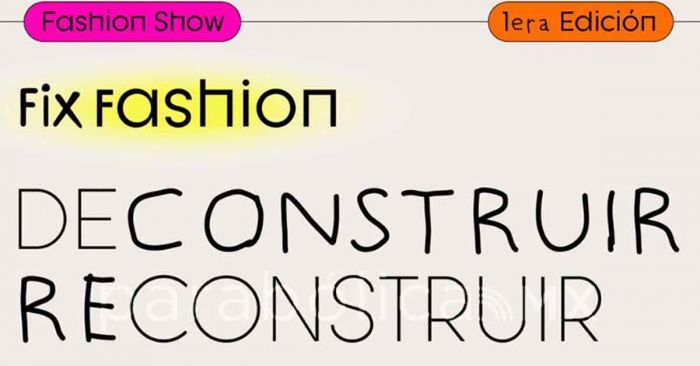 Promueven la moda sustentable en el Fix Fashion de la CDMX