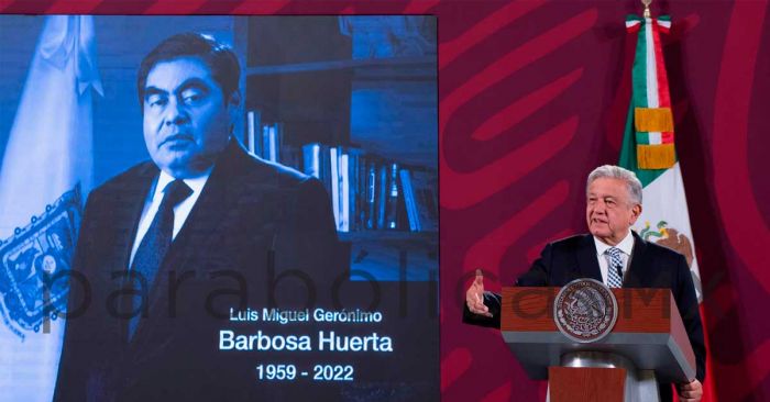 “Fue un luchador por la democracia”, lamenta AMLO la muerte de Barbosa