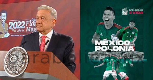 Desea AMLO que le vaya bien a la Selección Mexicana en su partido contra Polonia