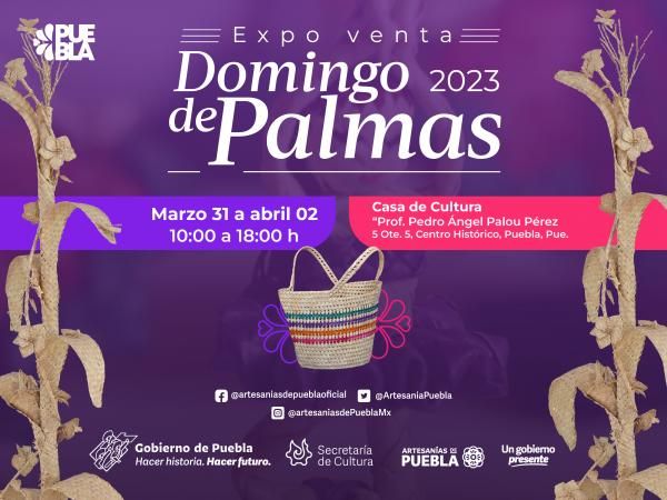 Instalará gobierno de Puebla expoventa artesanal “Domingo de Ramos 2023”