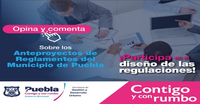 Invita el ayuntamiento de Puebla a participar en el diseño de regulaciones