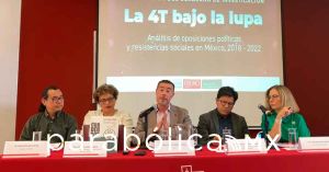 Presentan en la Ibero la investigación &quot;La 4T bajo la lupa&quot;