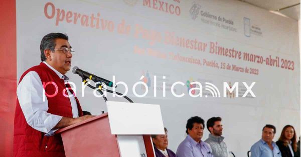 Preside Sergio Salomón segundo Operativo de Pago Bienestar Bimestre Marzo-Abril 2023