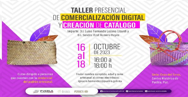 Impartirá Cultura taller de comercialización digital y creación de catálogo de artesanías