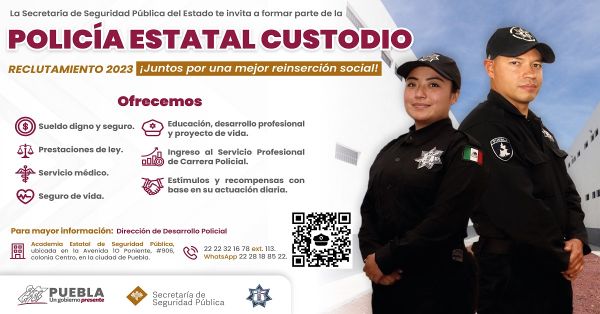 Abren convocatoria para sumarse como policías custodios en Puebla