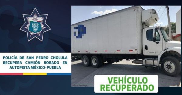 Recuperan en San Pedro Cholula camión robado en autopista México-Puebla