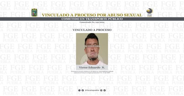 Acusan a Víctor Eduardo N. por su probable responsabilidad en el delito de abuso sexual