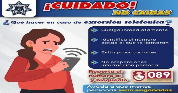 Emite policía de San Andrés Cholula recomendaciones para prevenir extorsión telefónica