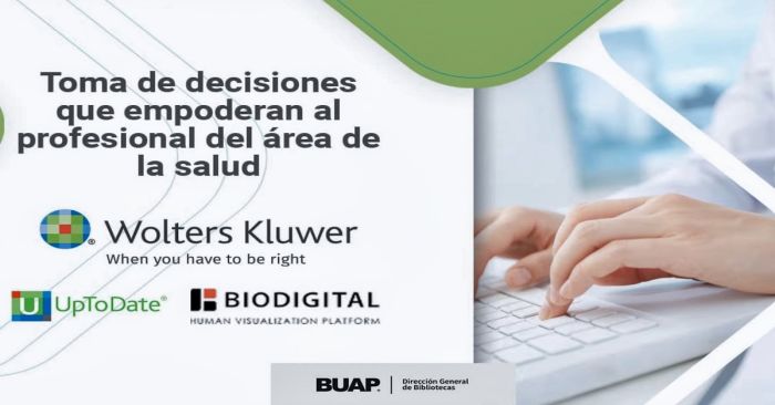 Conoce UpToDate y BiodigitalHuman, herramientas de apoyo para los especialistas de la salud