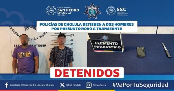 Detienen a dos hombres en San Pedro Cholula por el delito de robo