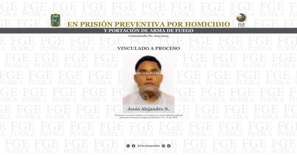 Investigan a Jesús Alejandro N. por los delitos de homicidio calificado