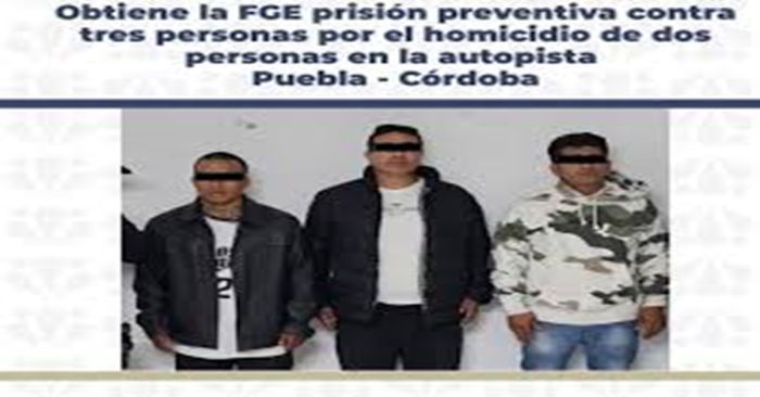 Detienen a tres personas por doble homicidio en la Puebla-Córdoba