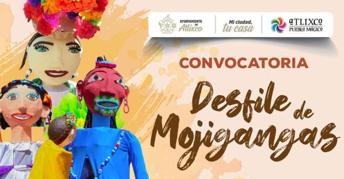 Convoca Ariadna Ayala al Desfile de Mojigangas 2025 en Atlixco