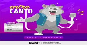 Participa en el Concurso &quot;Entre Canto&quot; de la BUAP