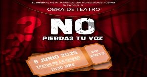 Anuncian obra de teatro “No pierdas tu voz”, para prevenir adicciones en jóvenes