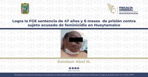 Acusan a Esteban Abel N. del delito de feminicidio en el municipio de Hueytamalco
