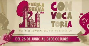 Amplia Gobierno de la Ciudad convocatoria del concurso “Puebla Suena 2025”
