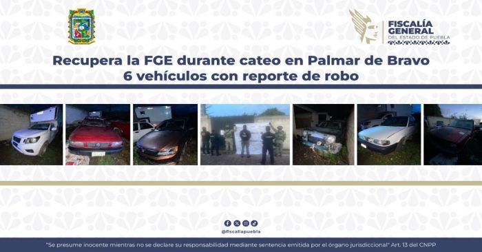 Recupera FGE en Palmar de Bravo 6 veh&iacute;culos robados