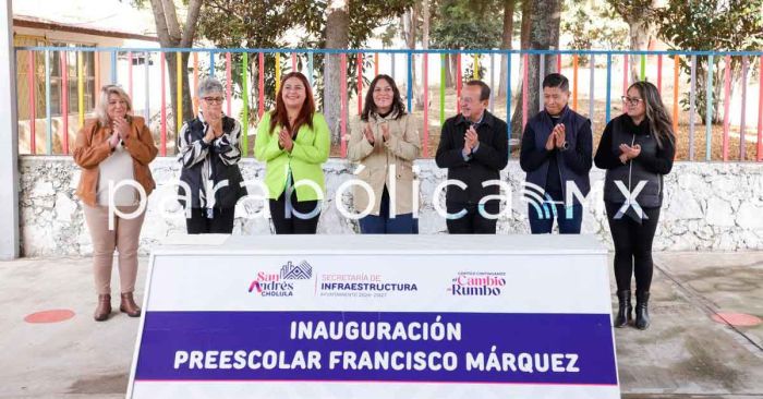 Dignifica Lupita Cuautle espacios en preescolar de San Andrés Cholula