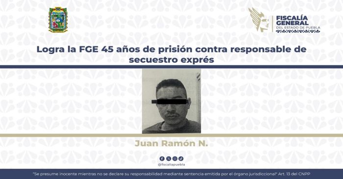 Dan sentencia a Juan Ramón N. por el delito de secuestro exprés