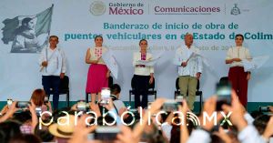 Da Claudia Sheinbaum Pardo el banderazo a la construcción de puentes en Colima