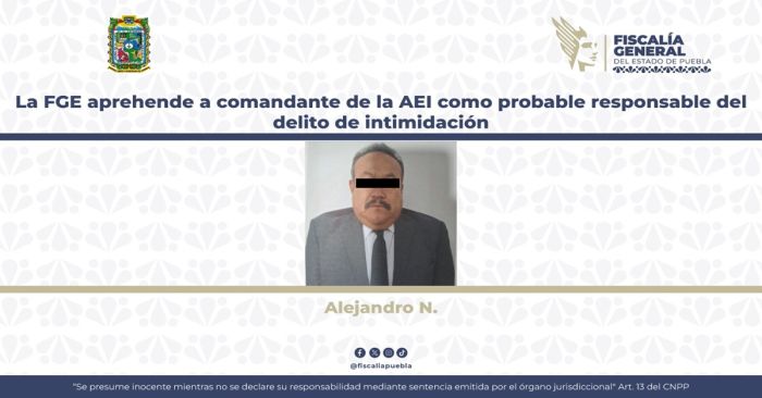 Detienen a comandante de la AEI por amenazas e intimidaci&oacute;n
