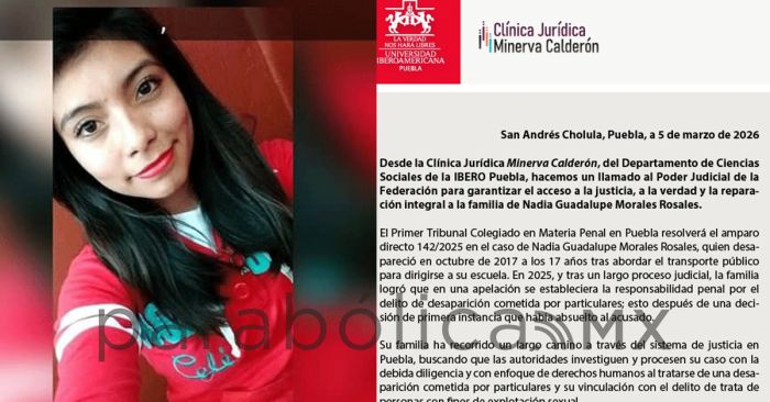 Llama Ibero Puebla a garantizar la justicia a familia de Nadia Guadalupe Morales Rosales